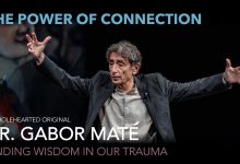 Photo of Dr. Gabor Maté: The Power of Connection & The Myth of Normal